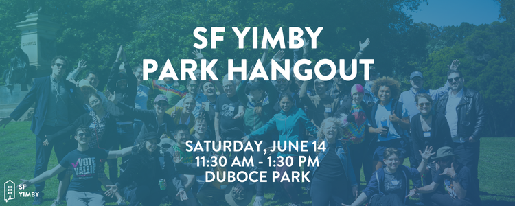action-network-2025-06-14_-_SF_YIMBY_Park_hang.png