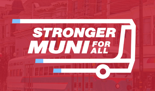 Stronger Muni for All