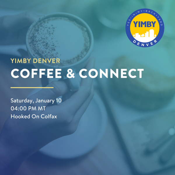YIMBY Denver Coffee Hour