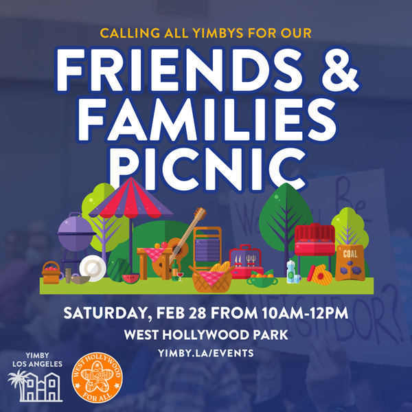 Friends and Families Picnic YIMBY Los Angeles